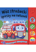 Wóz strażacki spieszy na ratunek Książeczka dźwiękowa