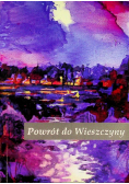 Powrót Do Wieszczyny