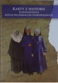 Karty z historii zgromadzenia Sióstr Służebniczek Starowiejskich