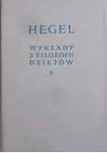 Wykłady z filozofii dziejów Tom 2