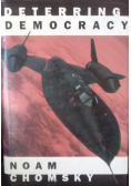 Deterring Democracy