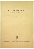 O dezintegracji pozytywnej