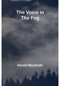 The Voice in the Fog