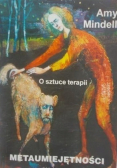 Metaumiejętności  - o sztuce terapii