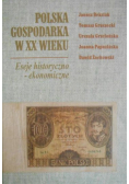 Polska gospodarka w XX wieku