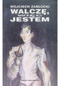 Walczę więc jestem