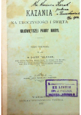 Kazania na uroczystości i święta najświętszej Panny Maryi 1897 r.