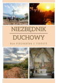 Niezbędnik Duchowy Dla Pielgrzyma I Turysty