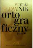 Wielki słownik ortograficzny PWN