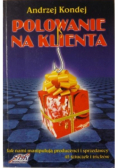 Polowanie na klienta