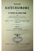 Nauki Katechizmowe tom IV  1910 r.