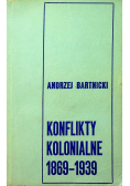 Konflikty kolonialne 1869 1939