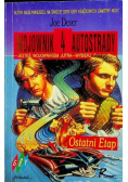 Wojownik Autostrady 4 Ostatni etap Dever