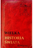 Wielka historia świata do 600 p.n.e