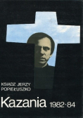 Popiełuszko Kazania 1982 - 84
