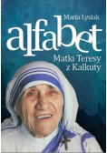 Alfabet Matki Teresy z Kalkuty