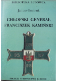 Chłopski Generał Franciszek Kamiński