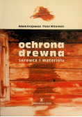 Ochrona drewna - surowca i materiału