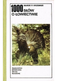 1000 słów o łowiectwie
