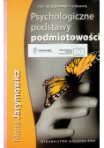 Psychologiczne podstawy podmiotowości