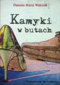 Kamyki w butach