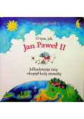 O tym jak Jan Paweł II kilkadziesiąt razy okrążył kulę ziemską