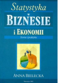 Statystyka w biznesie i ekonomii teoria i praktyka