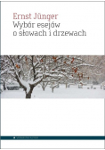 Wybór esejów o słowach i drzewach