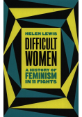 Difficult Women
