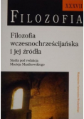Filozofia Wczesnochrześcijańska i jej źródła
