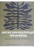 Zarys parazytologii lekarskiej