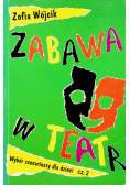 Zabawa w teatr część 2