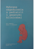 Wybrane zagadnienia z pediatrii i genetyki klinicznej