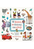 W domu w dziczy na ulicy Rozbrykany słownik obrazkowy