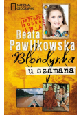 Pawlikowska Beata - Blondynka u szamana