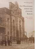 Ein Wegfuhrer durch das Judische Kielce