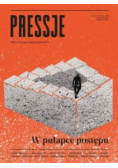 Pressje. W pułapce postępu