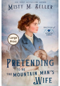 Pretending to be the Mountain Man's Wife