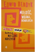 Miłość wojna rewolucja Szkice na czas kryzysu