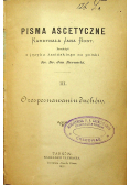 Pisma ascetyczne III O rozpoznawaniu duchów 1891 r.