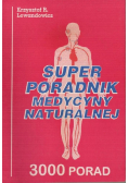 Super poradnik medycyny naturalnej