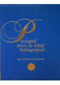 Pociągnij mnie za sobą! Pobiegnijmy