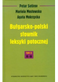 Bułgarsko - polski słownik leksyki potocznej Tom 2 K - O