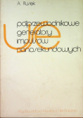 Półprzewodnikowe generatory impulsów nanosekundowych
