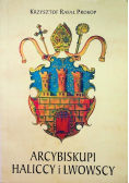Arcybiskupi Haliccy i Lwowscy obrządku łacińskiego