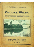 Okolice Wilna Przewodnik turystyczny 1925 r.