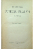 Historya Ustroju Austryi w zarysie 1908 r.