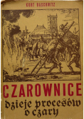 Czarownice - dzieje procesów o czary