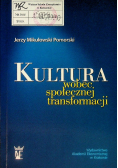 Kultura wobec społecznej transformacji
