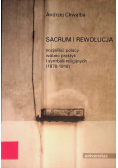 Sacrum i rewolucja socjaliści polscy wobec praktyk i symboli religijnych 1870 - 1918
